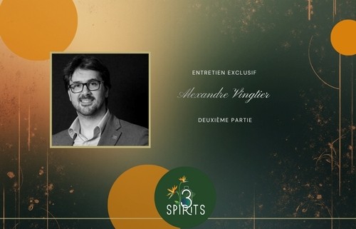 L’embouteillage indépendant : dernier rempart contre l’industrialisation des spiritueux (deuxième partie)